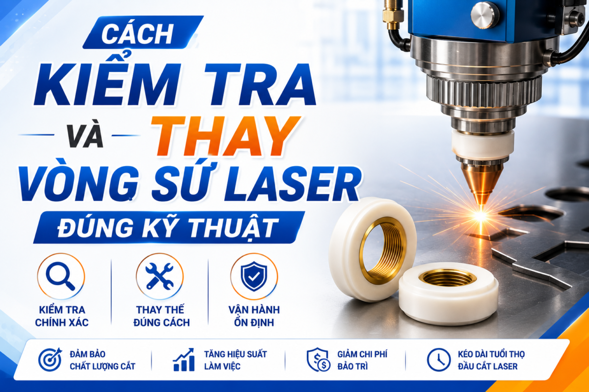 Cách Kiểm Tra Và Thay Vòng Sứ Laser Đúng Kỹ Thuật