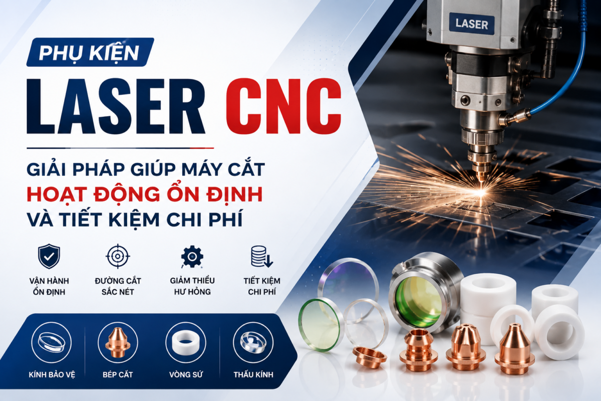 Phụ Kiện Laser CNC